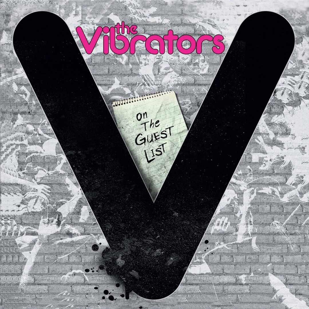 THE VIBRATORS ON THE GUEST LIST NEW LP