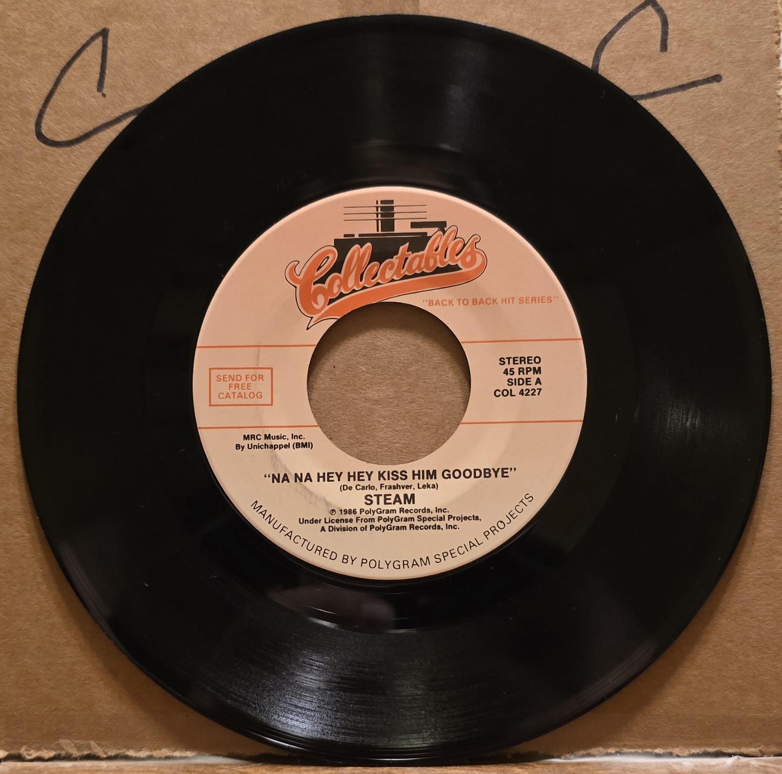 Steam – Na Na Hey Hey Kiss Him Goodbye / Good Timin’ – Collectables 45