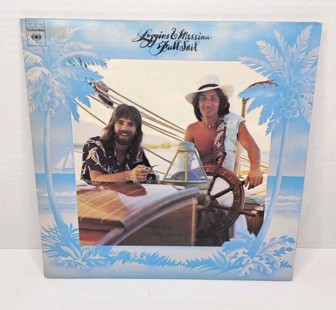 Loggins And Messina- Full Sail EX/VG+ 1973 Vinyl Record Gatefold Lp