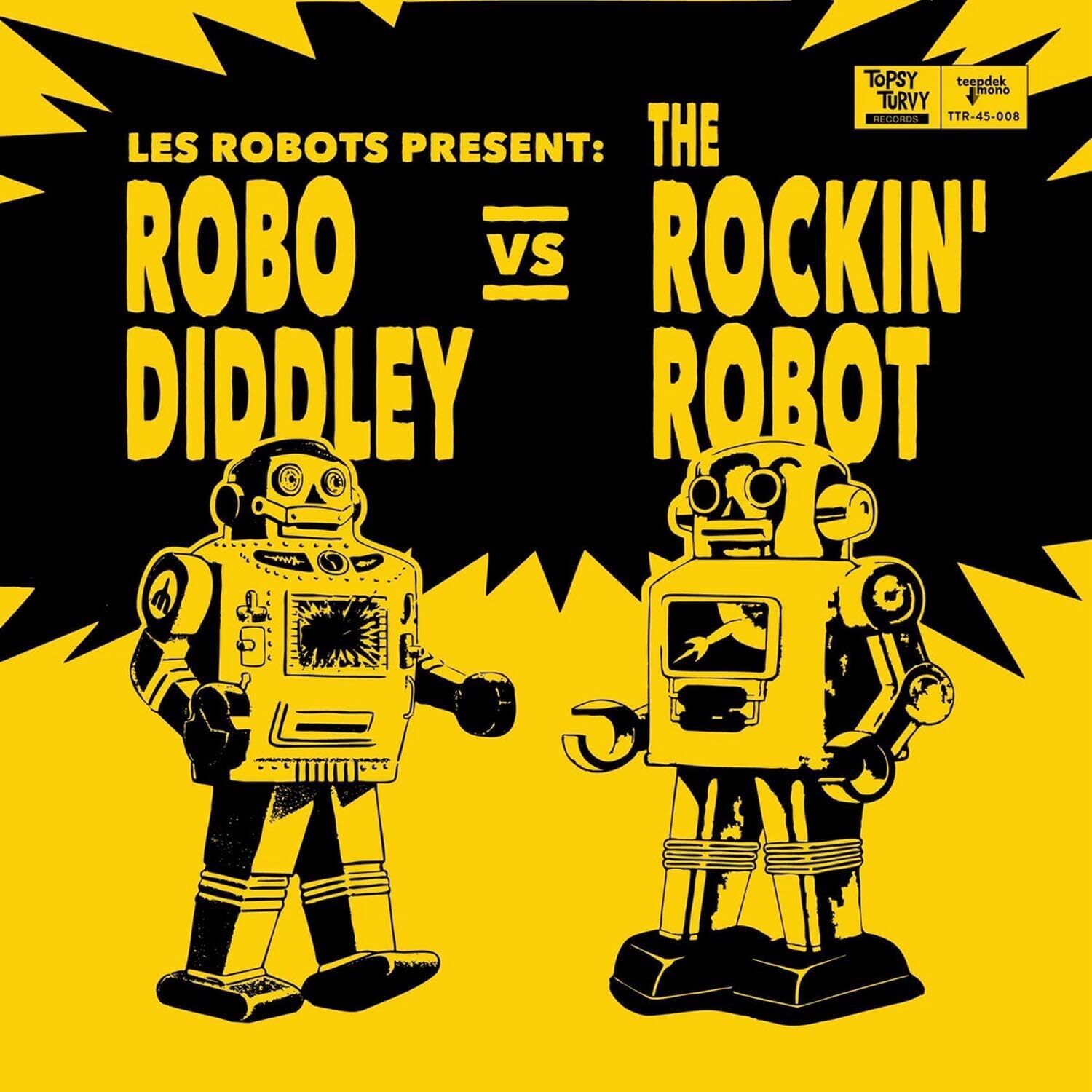 Les Robots Robo Diddley Vs. The Rockin’ Robot (Vinyl) 7″ Single