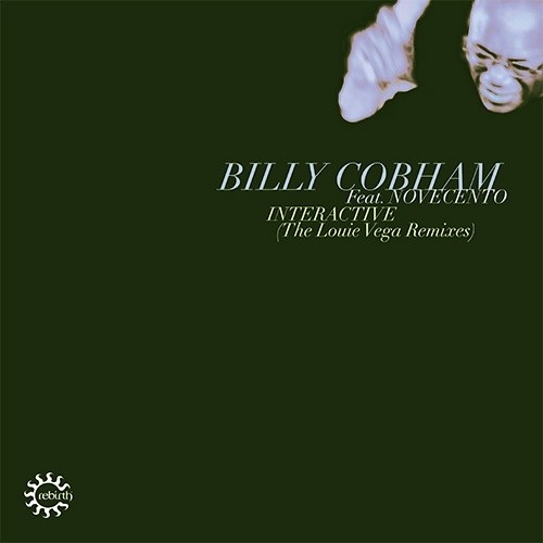 BILLY COBHAM Interactive (The Louie Vega Remixes) 12″ NEW VINYL Rebirth