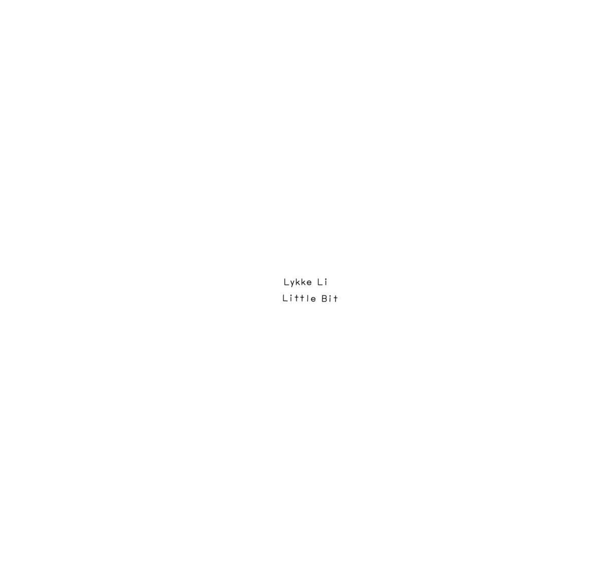 Lykke Li – Little Bit / Vinyl 7″