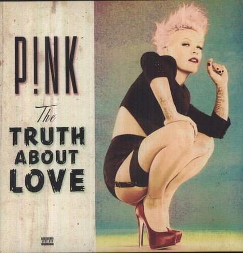 P!nk – The Truth About Love [New Vinyl LP] Explicit
