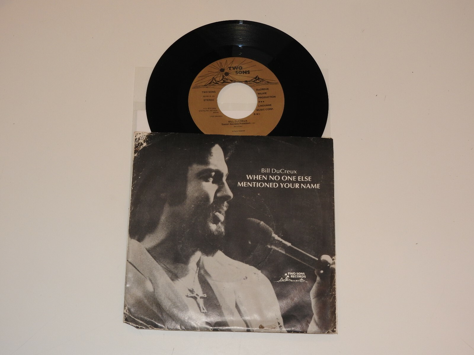 BILL DUCREUX sweet nevada freedom / when no one else mentioned your name 7″ RARE