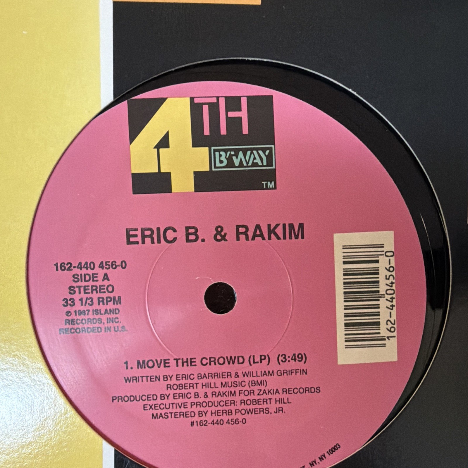 Eric B. & Rakim “Paid in Full” 12″ 33 RPM Vinyl Single (1987) 4th & B’way