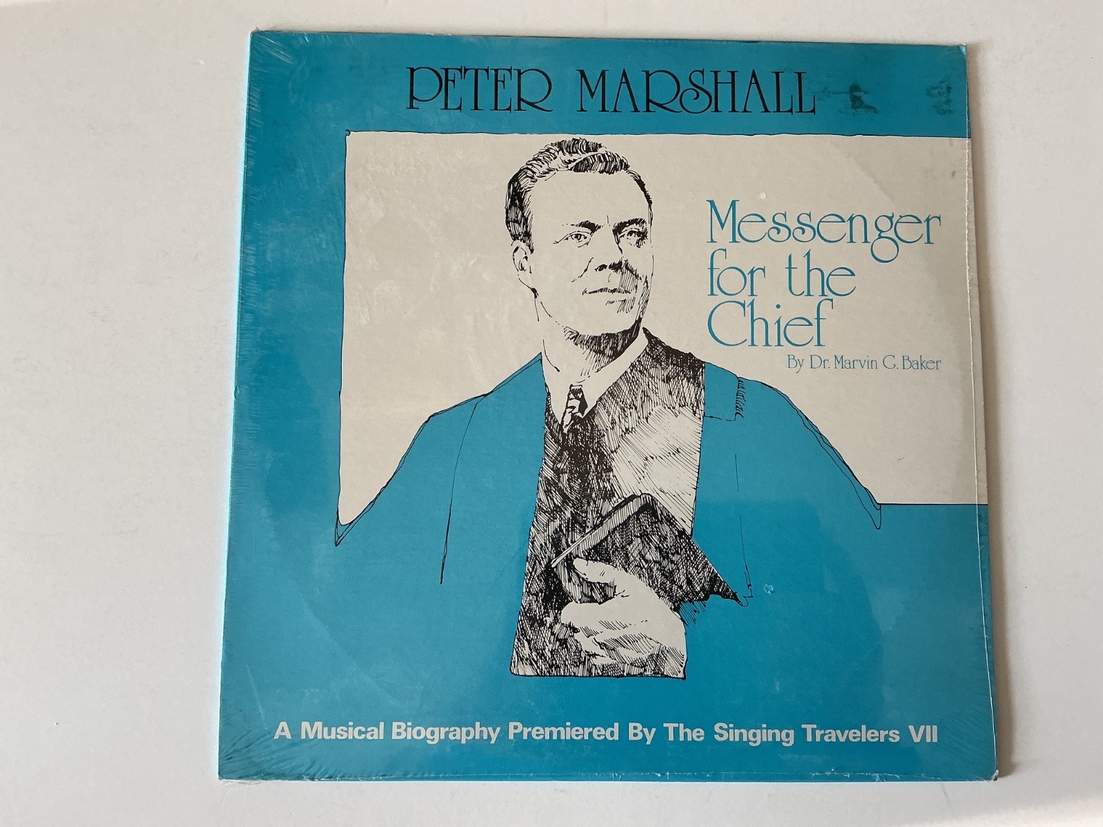 PETER MARSHALL•Messenger For The Chief By Dr. Marvin G. Baker 1974 SEALED LP