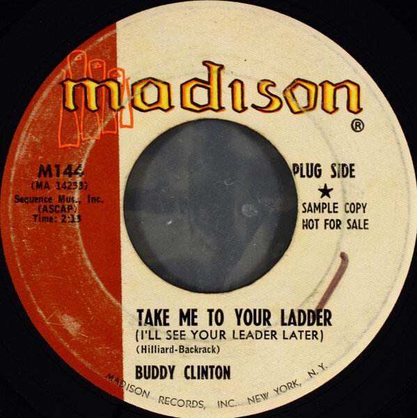 Buddy Clinton – Take Me To Your Ladder (I'll See Your Leader Later) 1960 7″