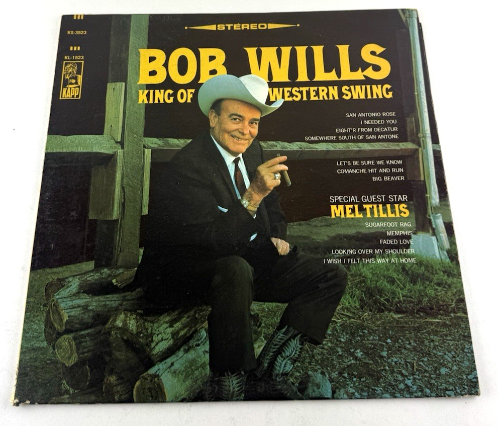Bob Wills “King of Western Swing”-1967-Kapp-KS-3523 W/Mel Tillis-Country-NM