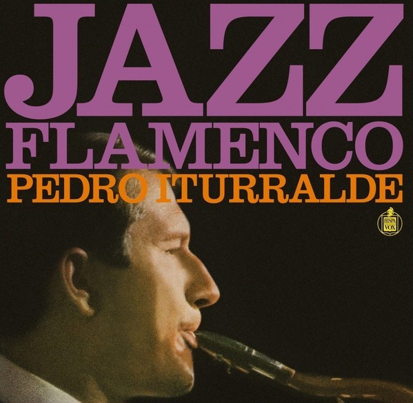 Jazz Flamenco Artist Pedro Iturralde Format:Vinyl / 12″ Album Elemental IMPORT