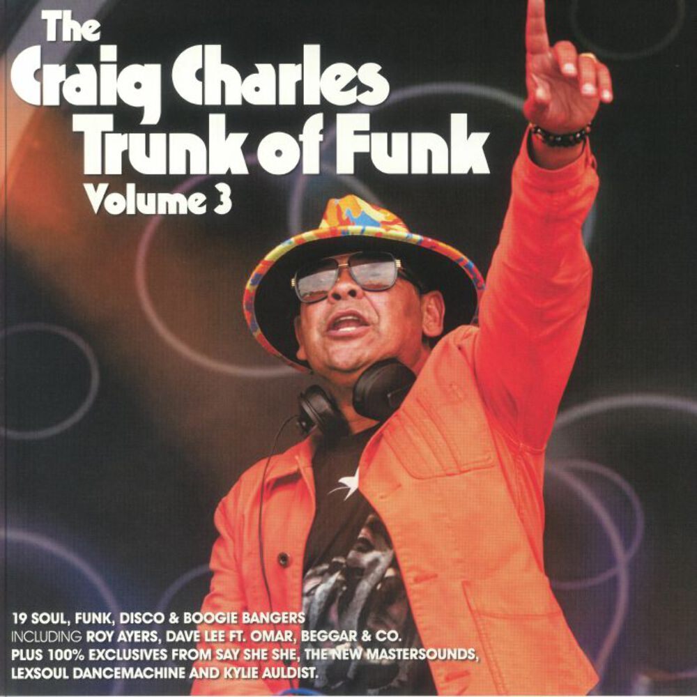 Craig Charles – The Craig Charles Trunk Of Funk Volume 3 (2xLP)