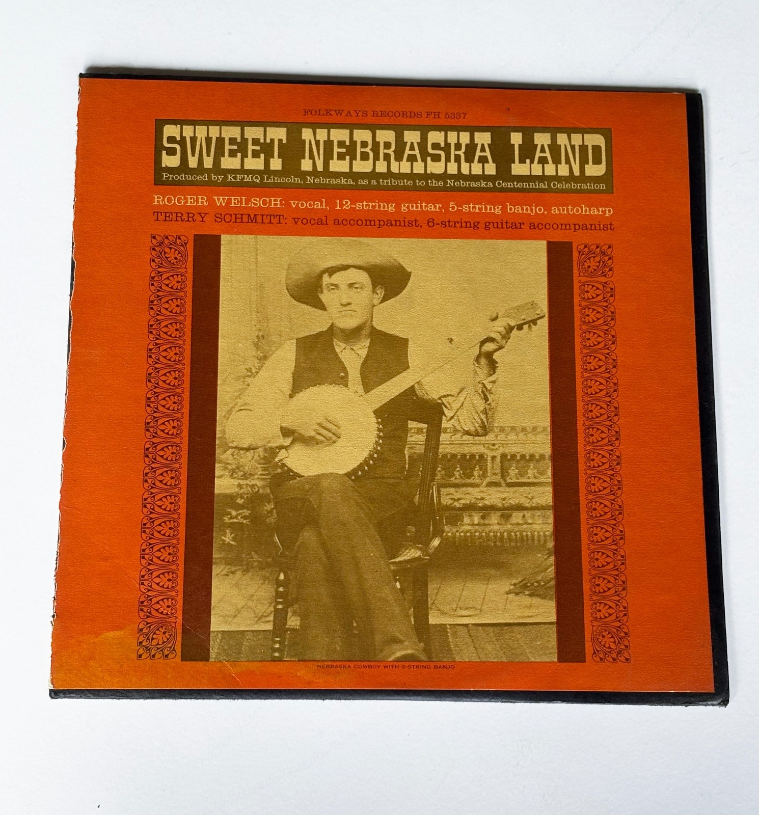 Sweet Nebraska Land Folkways 5337 Roger Welsch Terry Schmitt Roots LP