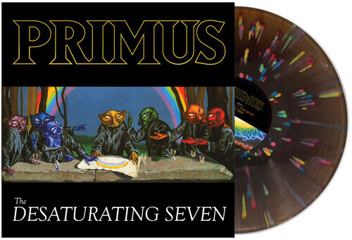 PRE-ORDER Primus – The Desaturating Seven (7th Anniversary Edition) [New Vinyl L