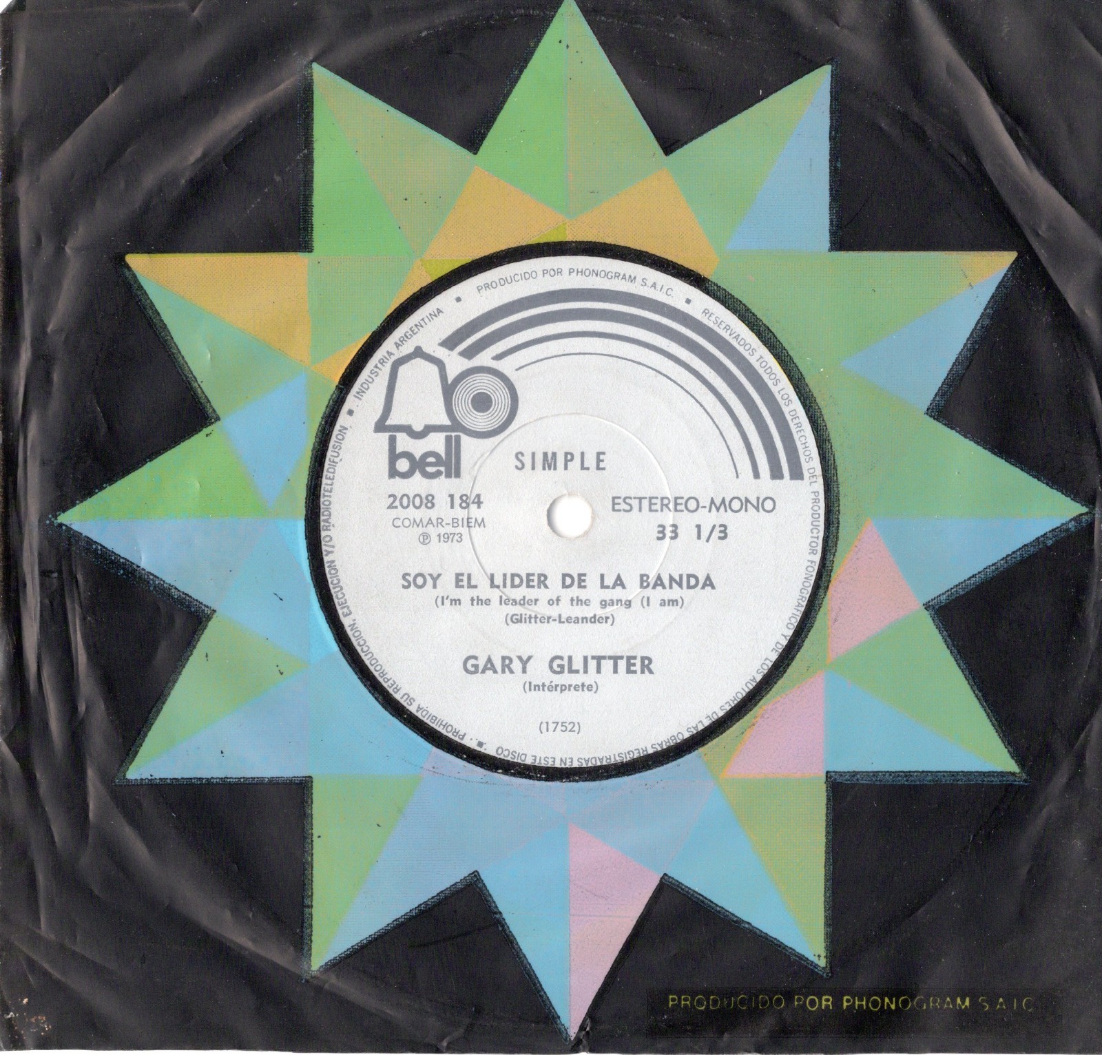 GARY GLITTER: I’m The Leader Of The Gang (I Am!) – 7″ – ARGENTINA: GOOD