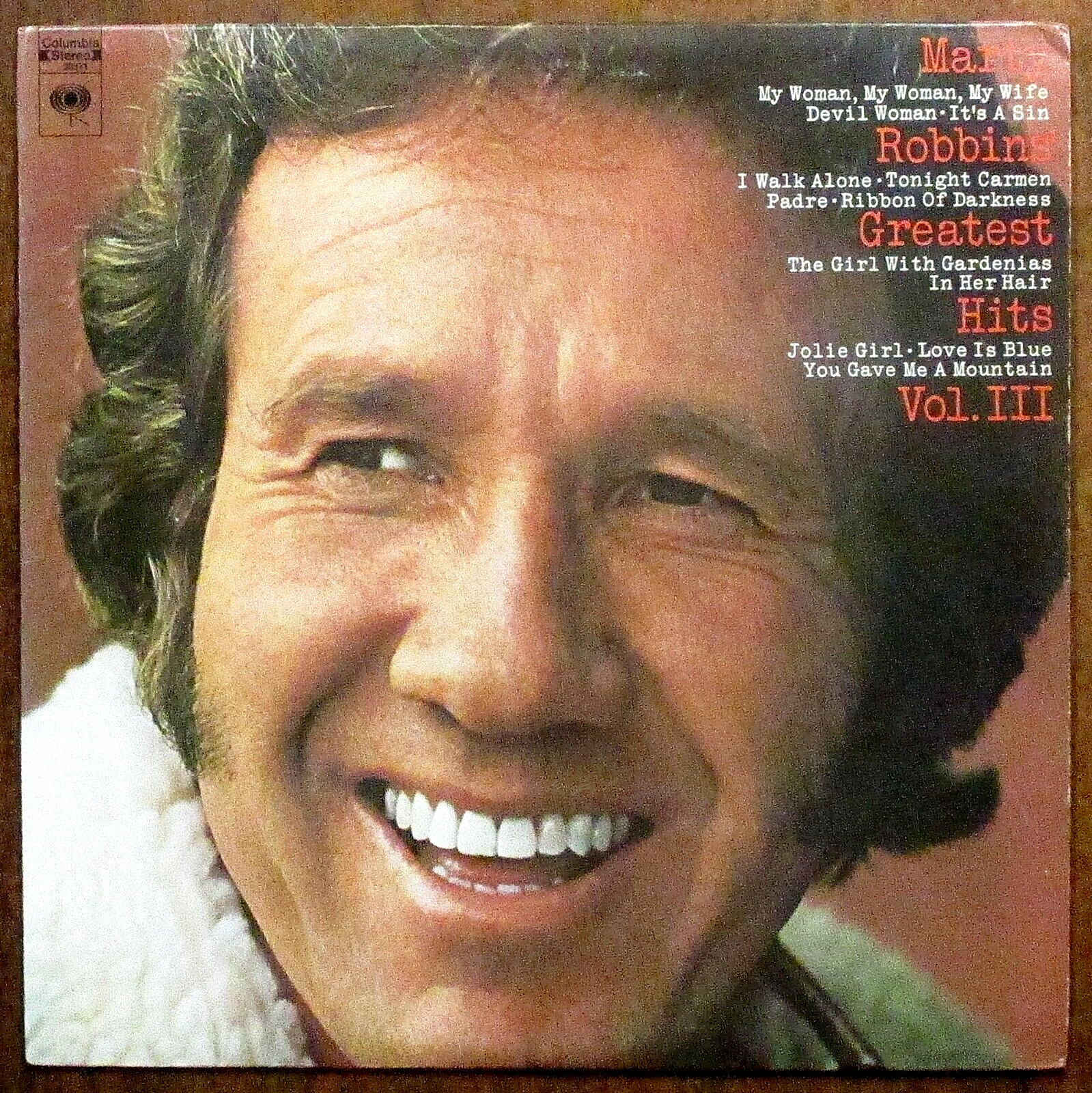 Marty Robbins “Greatest Hits” Volume III LP Columbia PC 30571