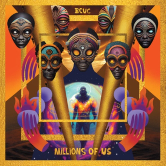 BCUC: Millions Of Us (Vinyl) NEW