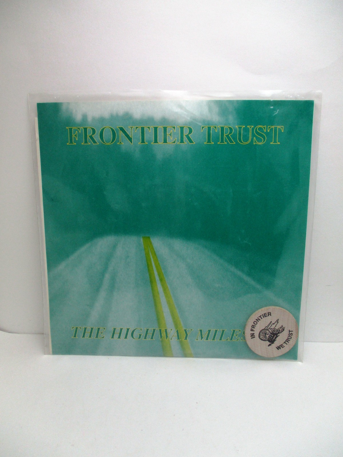 Frontier Trust Highway Miles EP 45 Album 7 inch Record Midwest Nebraska 90’s Alt