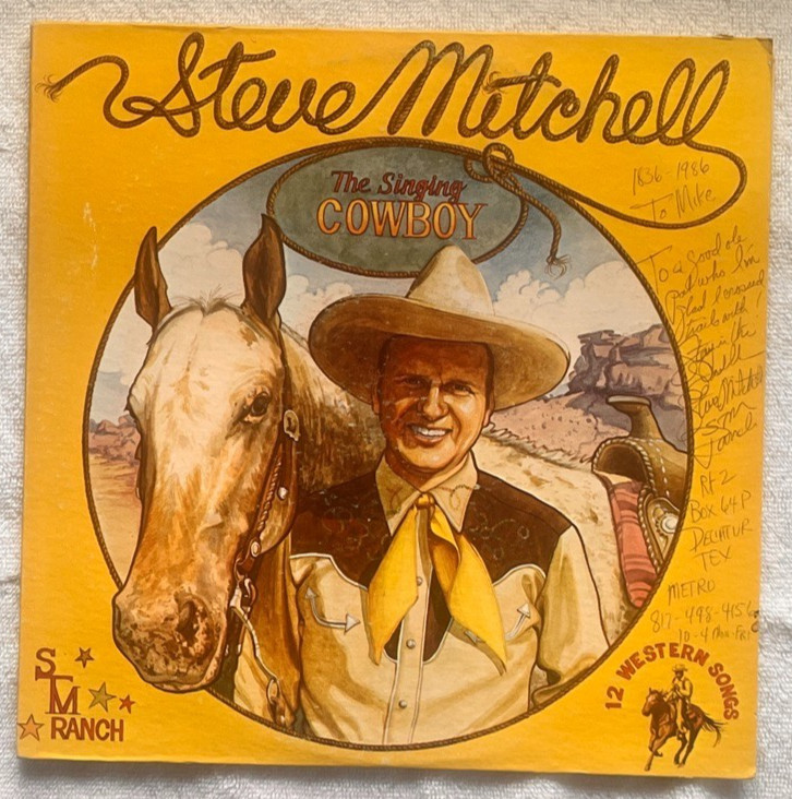 STEVE MITCHELL THE SINGING COWBOY “…12 Western Songs” ’82 AUTOGRAPHED! VG+!!!