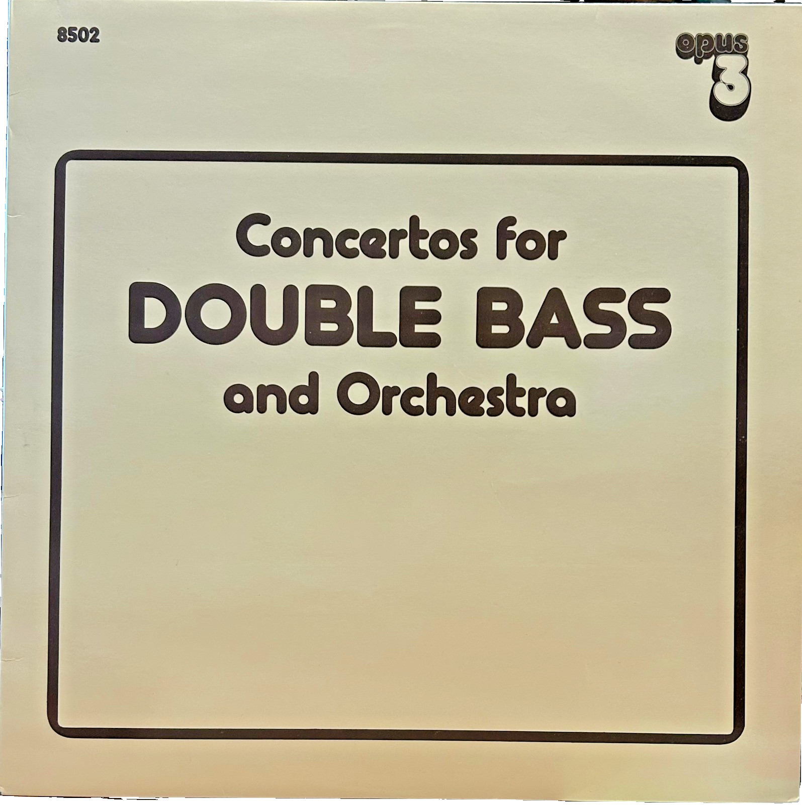 OPUS 3 LP 8502: Concertos For Double Bass And Orchestra – Thorvald Fredin – 1985