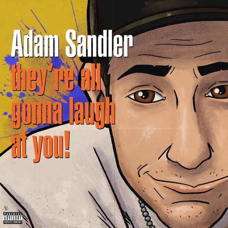 Adam Sandler – They’re All Gonna Laugh At You! LP Vinyl (ORANGE COLOR) RSD 2026
