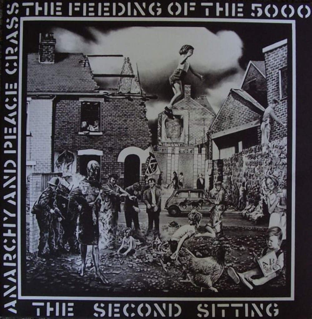Crass – The Feeding Of The 5000 The Second Sitting