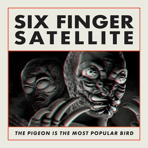 Six Finger Satellite – The Pigeon Is the Most Popular Bird (Remastered) [New Vin