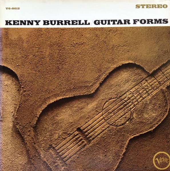 Kenny Burrell – Guitar Forms – Vinyl LP VG+ 1965 Cool Jazz RARE