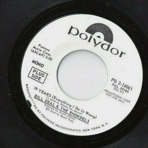 BILL DEAL & THE RHONDELS 19 Years 45 RECORD DJ PROMO VG+