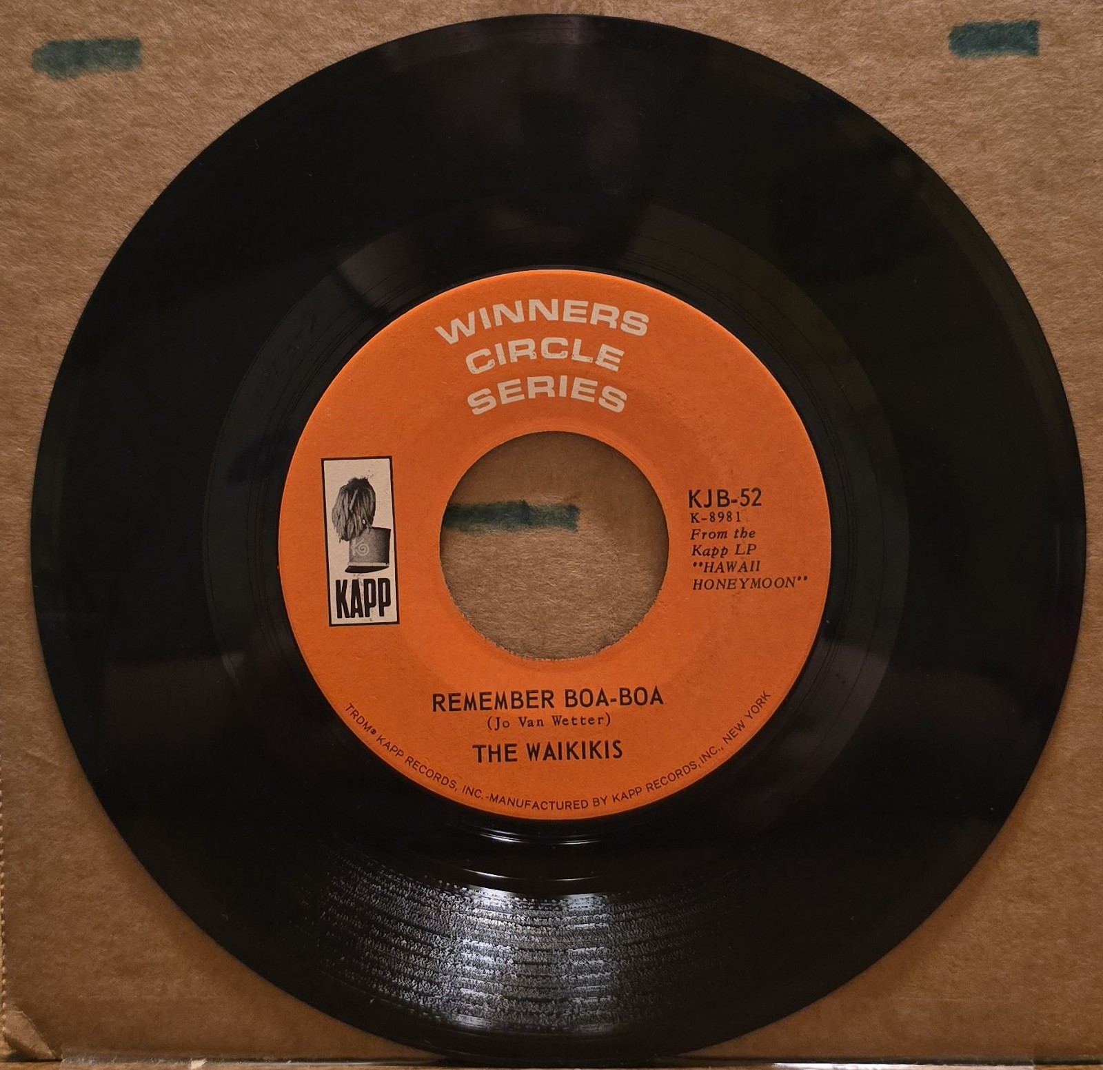 THE WAIKIKIS – Hawaii Honeymoon / Remember Boa-Boa Kapp Records KJB-52 EX 45rpm