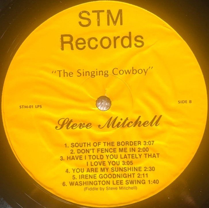 STEVE MITCHELL THE SINGING COWBOY “…12 Western Songs” ’82 AUTOGRAPHED! VG+!!!