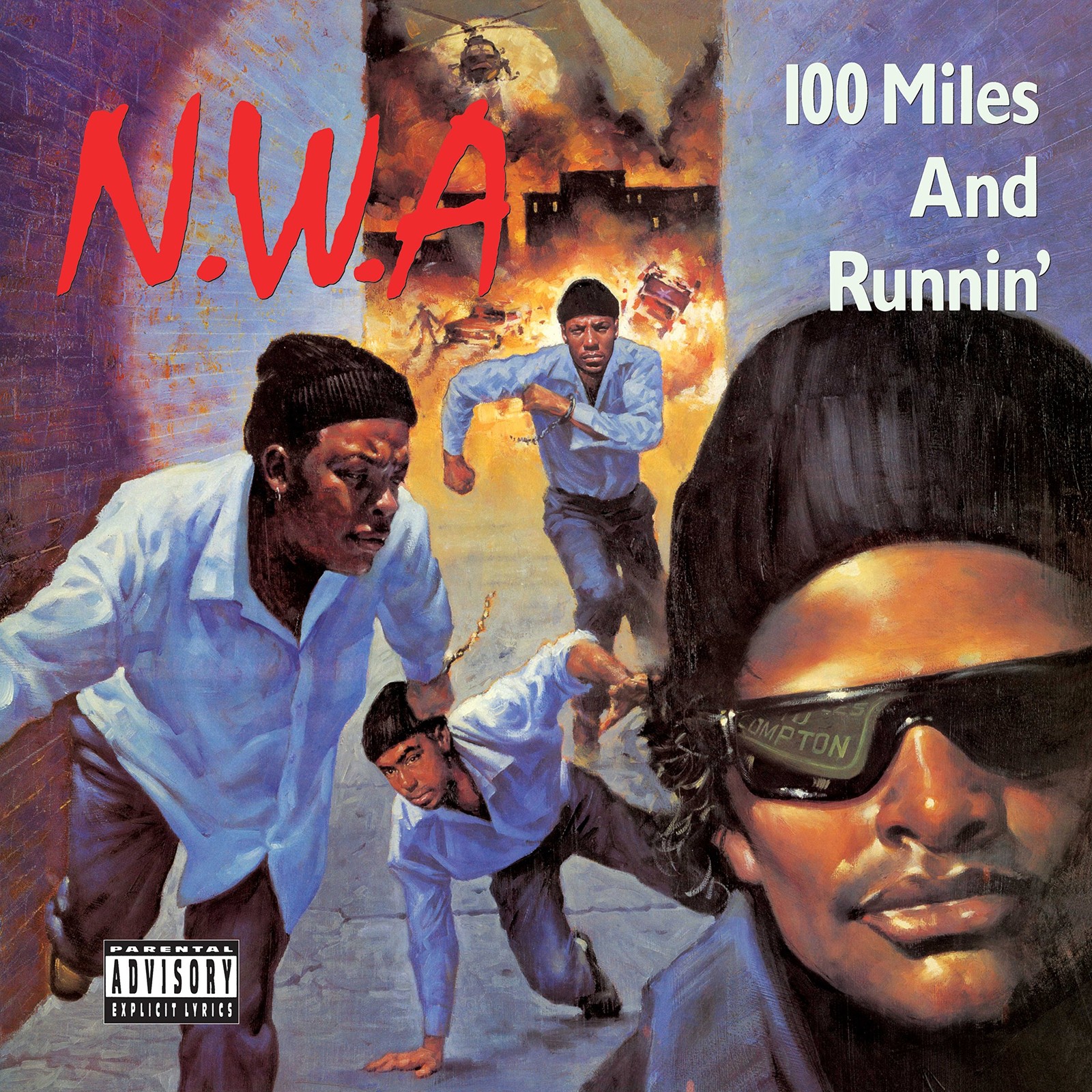 N.W.A. 100 MILES RUNNIN LP