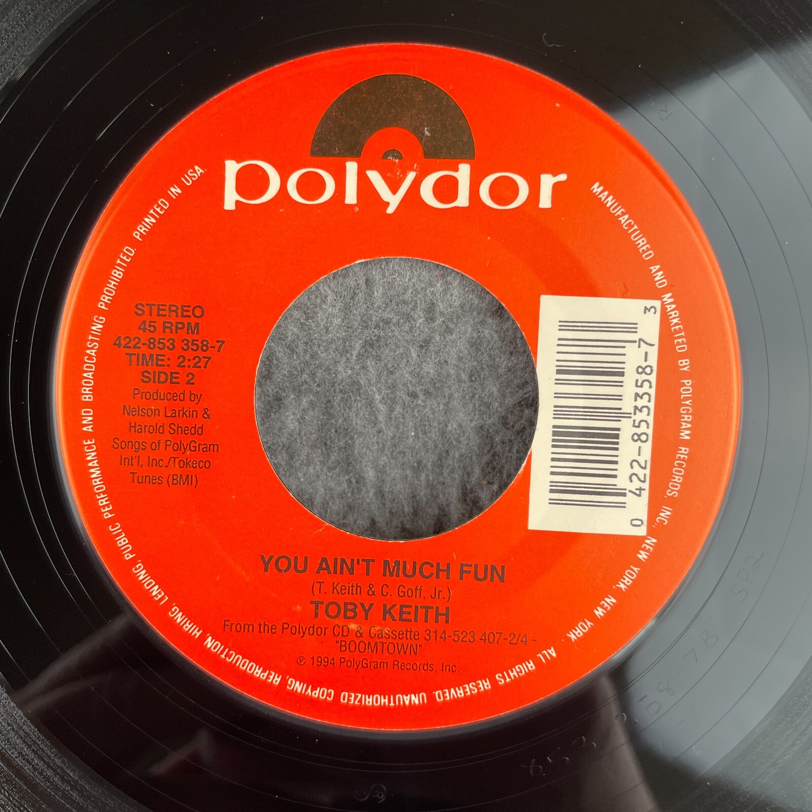 TOBY KEITH Who’s That Man / You Ain’t Much Fun 45 Polydor 422-853 358-7 UNPLAYED