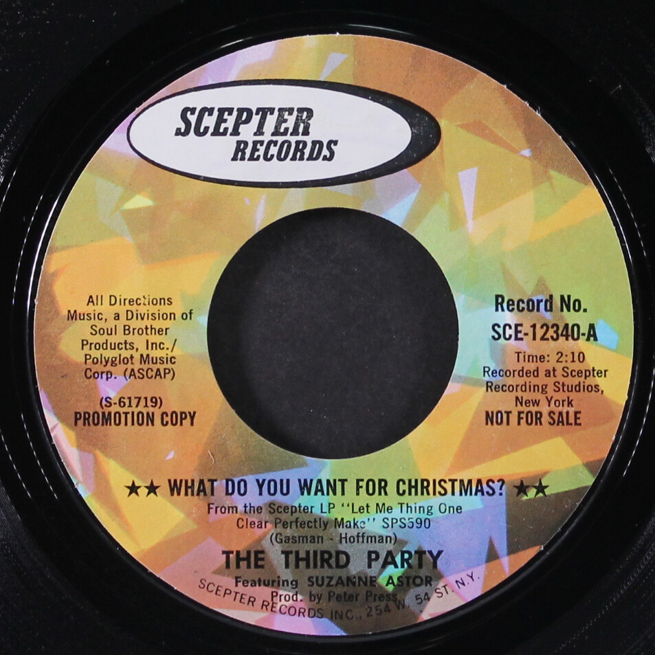 THIRD PARTY: what do you want for christmas? / everybody SCEPTER 7″ Single
