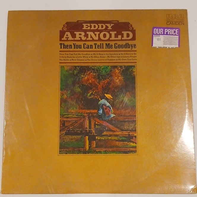 Eddy Arnold Then You Can Tell Me Goodbye RCA Camden 12″ Vinyl LP Stereo CAS-2501