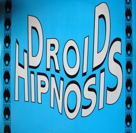 Hipnosis – Droid – UK 12″ Vinyl – 1990 – Debut