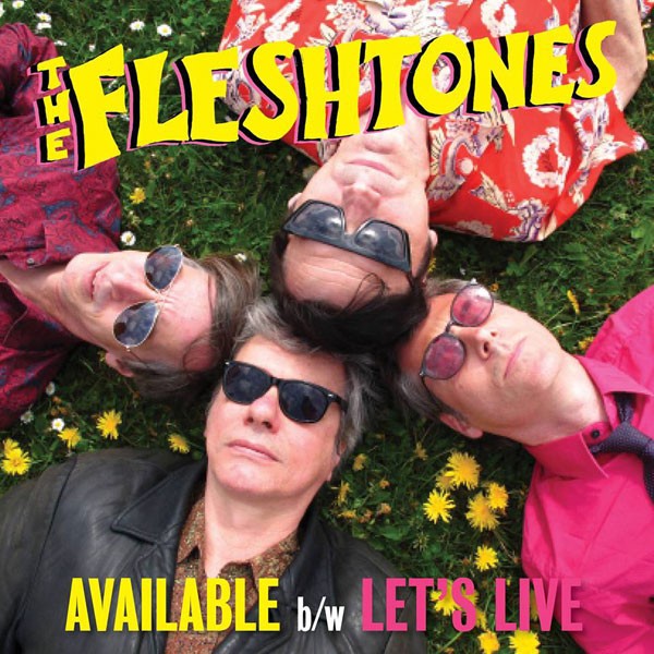 The Fleshtones – Available b/w Let’s Live – 7″, RSD, Single, Ltd – Mint (M)