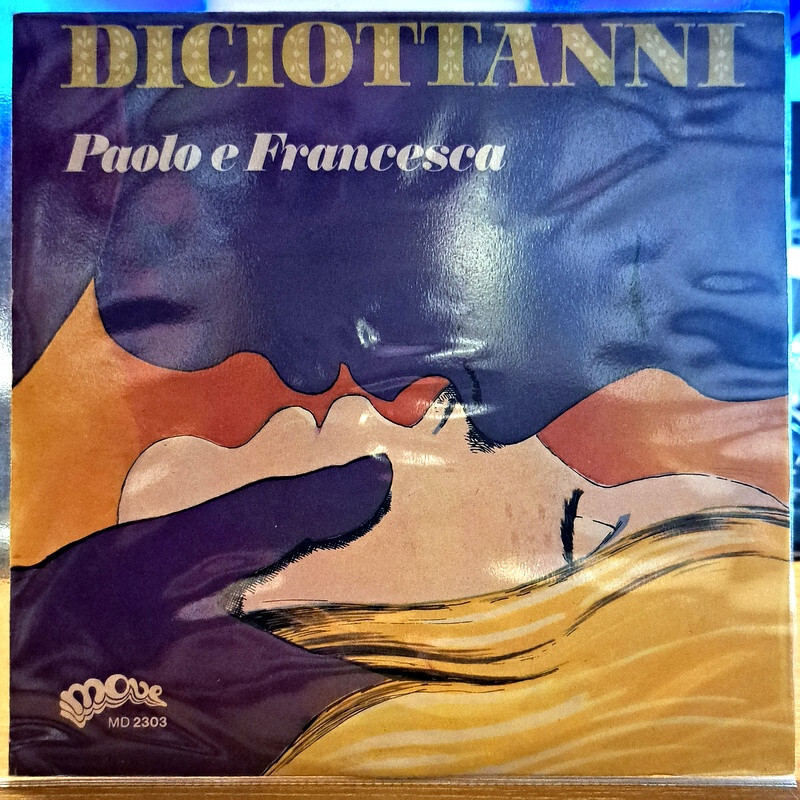 Disco vinile 45 giri Paolo e Francesca ” Diciottanni ” Move ’76