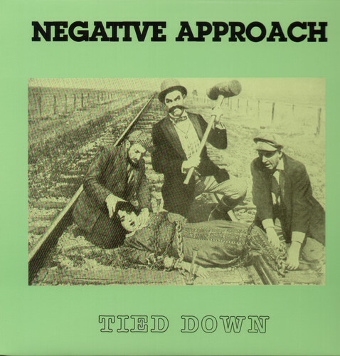 Tied Down by Negative Approach (Record, 2007)