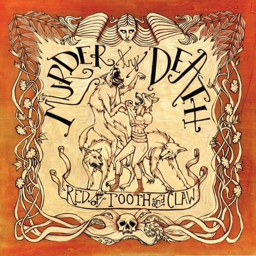 Murder By Death – Red Of Tooth And Claw – Vinyl Record