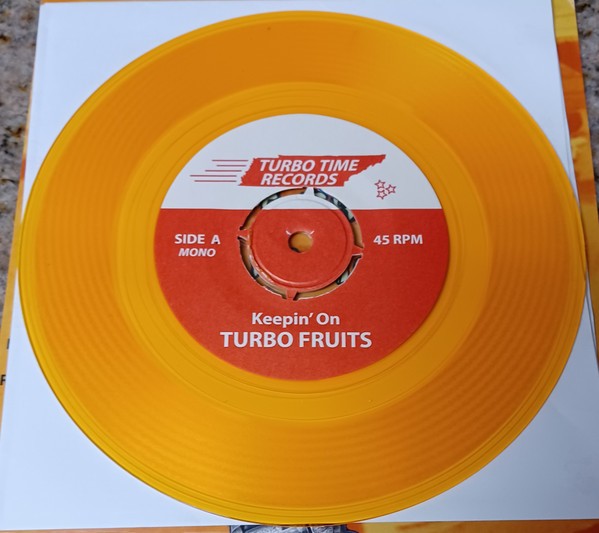 Turbo Fruits – Keepin’ On (7″ VINYL) – PUNK *NEW/COLOR*