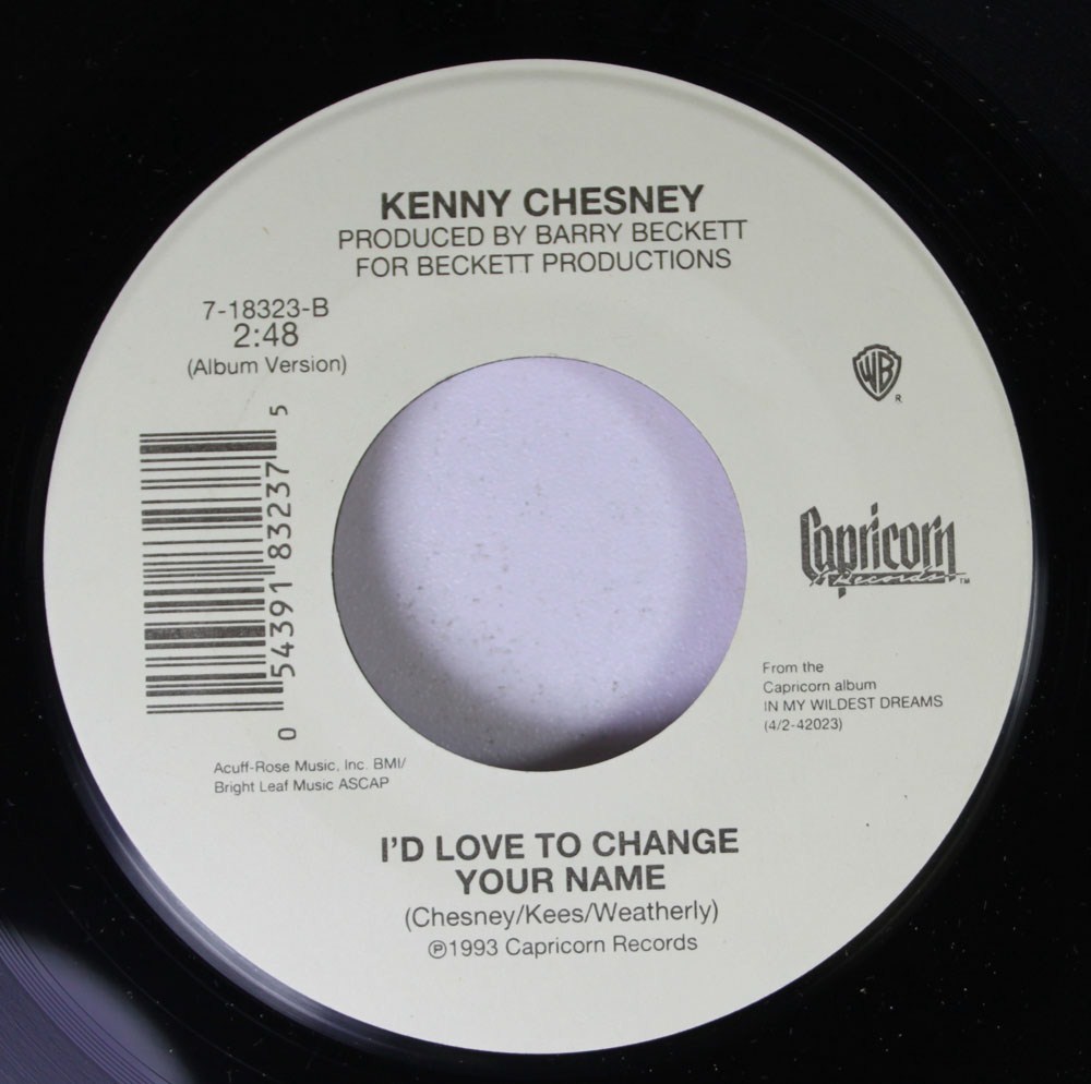 Country 45 Kenny Chesney – Whatever It Takes / I’D Love To Chance Your Name On C