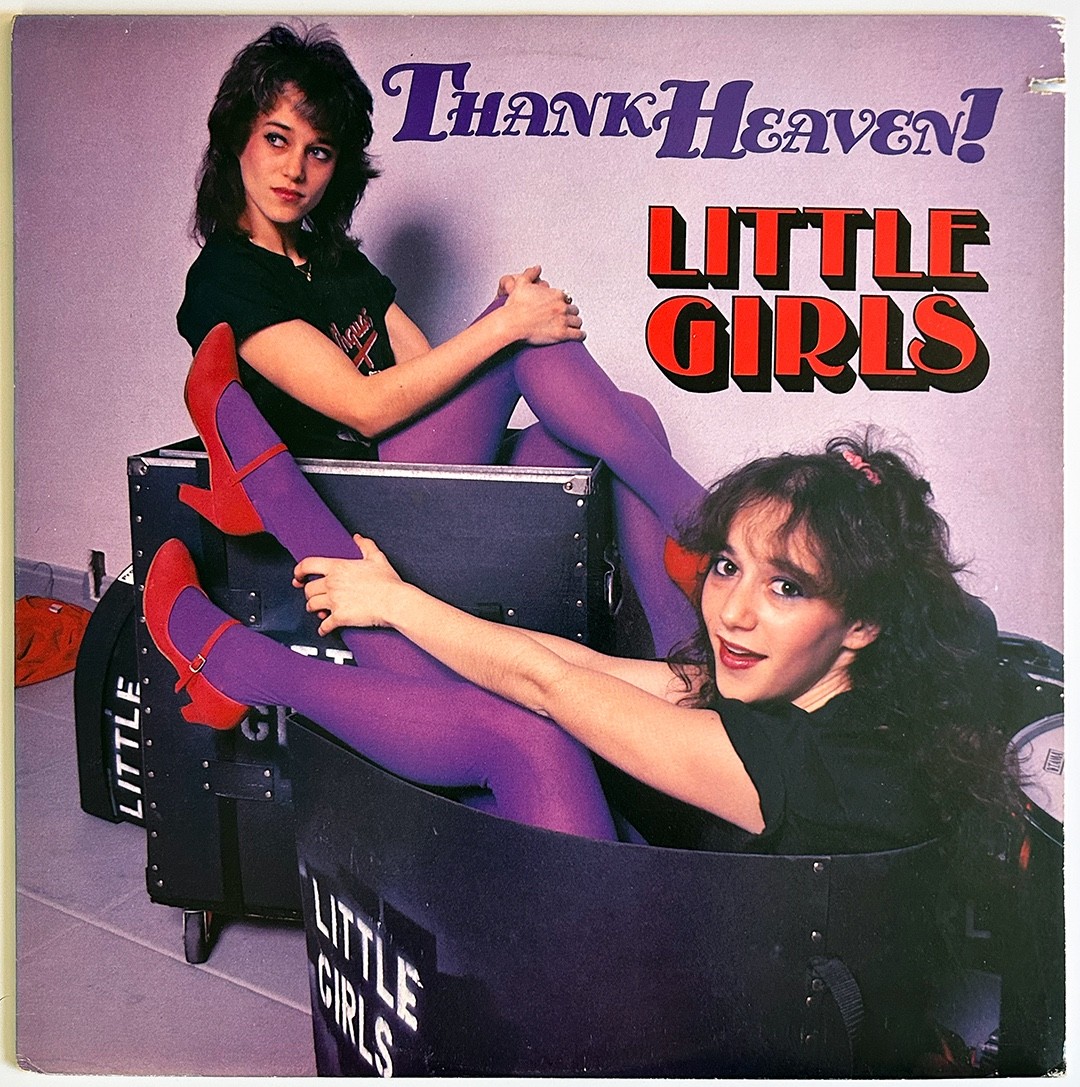LITTLE GIRLS “Thank Heaven!” Rare 1983 Power Pop mini-LP, PVC, VG+ notch cutout