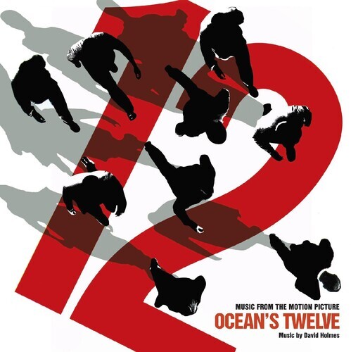 Ocean’s Twelve–Music from the Motion Picture by David Holmes (Record, 2023)