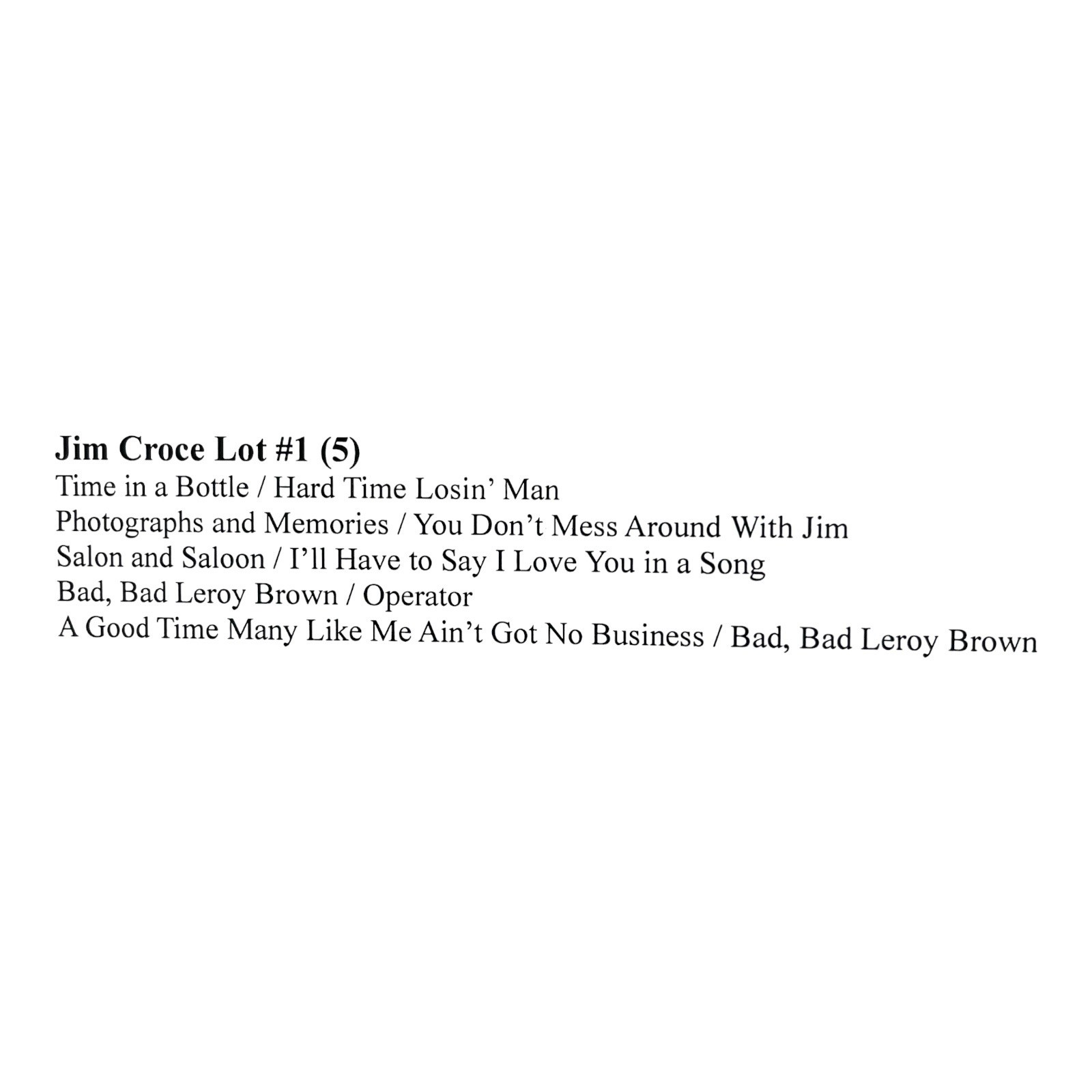 Lot of (5) Jim Croce 45 RPM Records – Lot #1