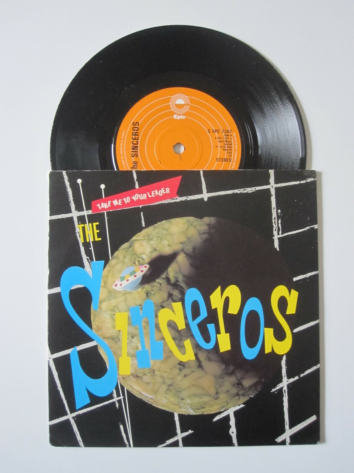 The Sinceros Take Me To Your Leader 7″ EPC7367