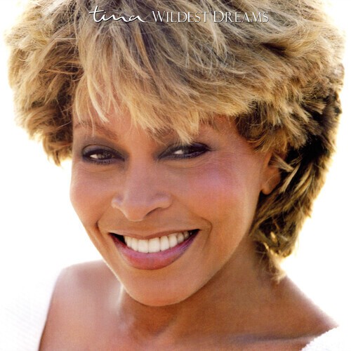 Tina Turner – Wildest Dreams [New Vinyl LP] Anniversary Ed, Rmst