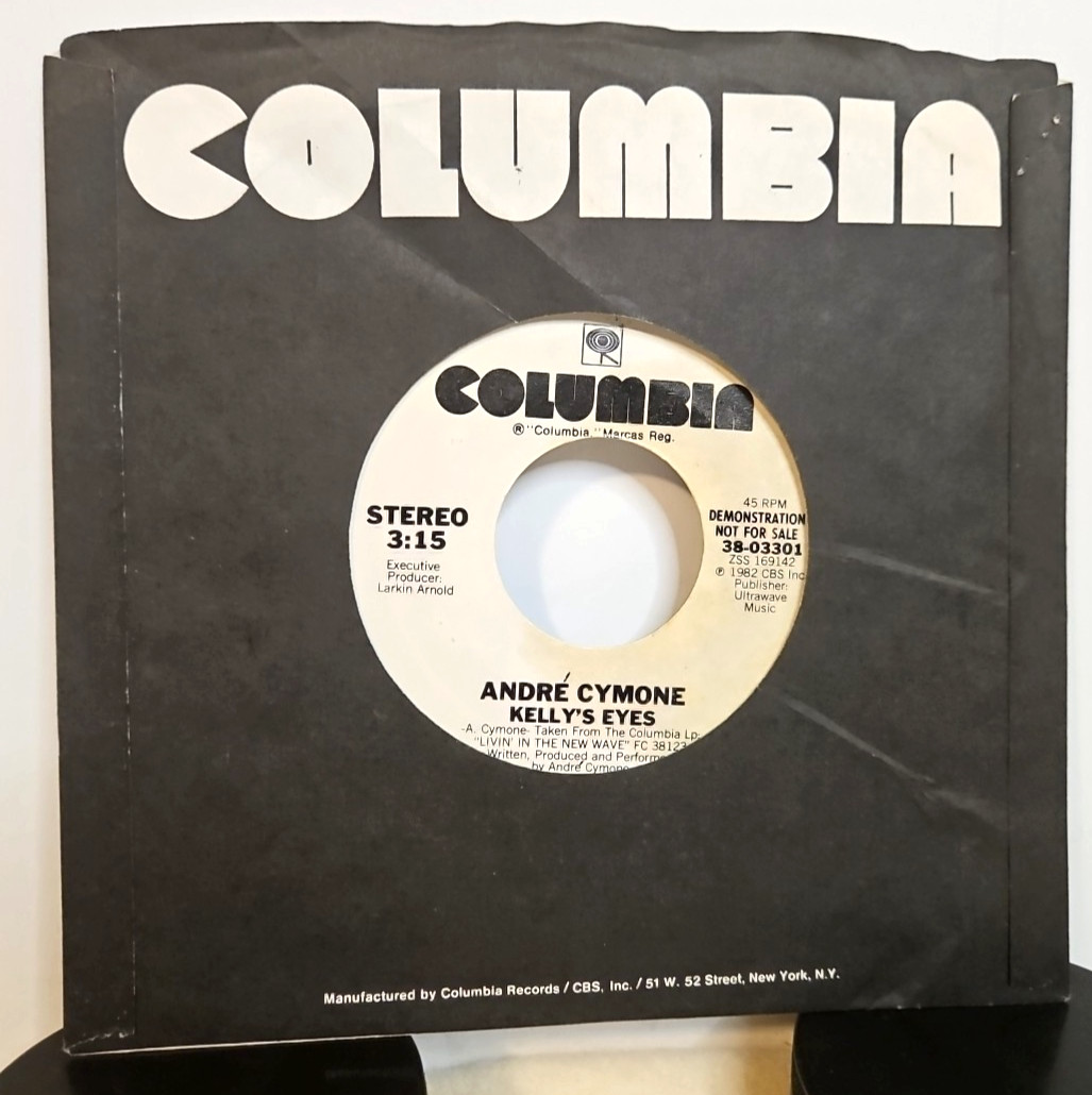 André Cymone–Kelly’s Eyes-1982 Columbia 38-03301 White Label 7″ 45 PROMO Record