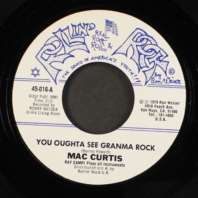 MAC CURTIS: you oughta see grandma rock / grandaddy’s rockin’ ROLLIN’ ROCK 7″
