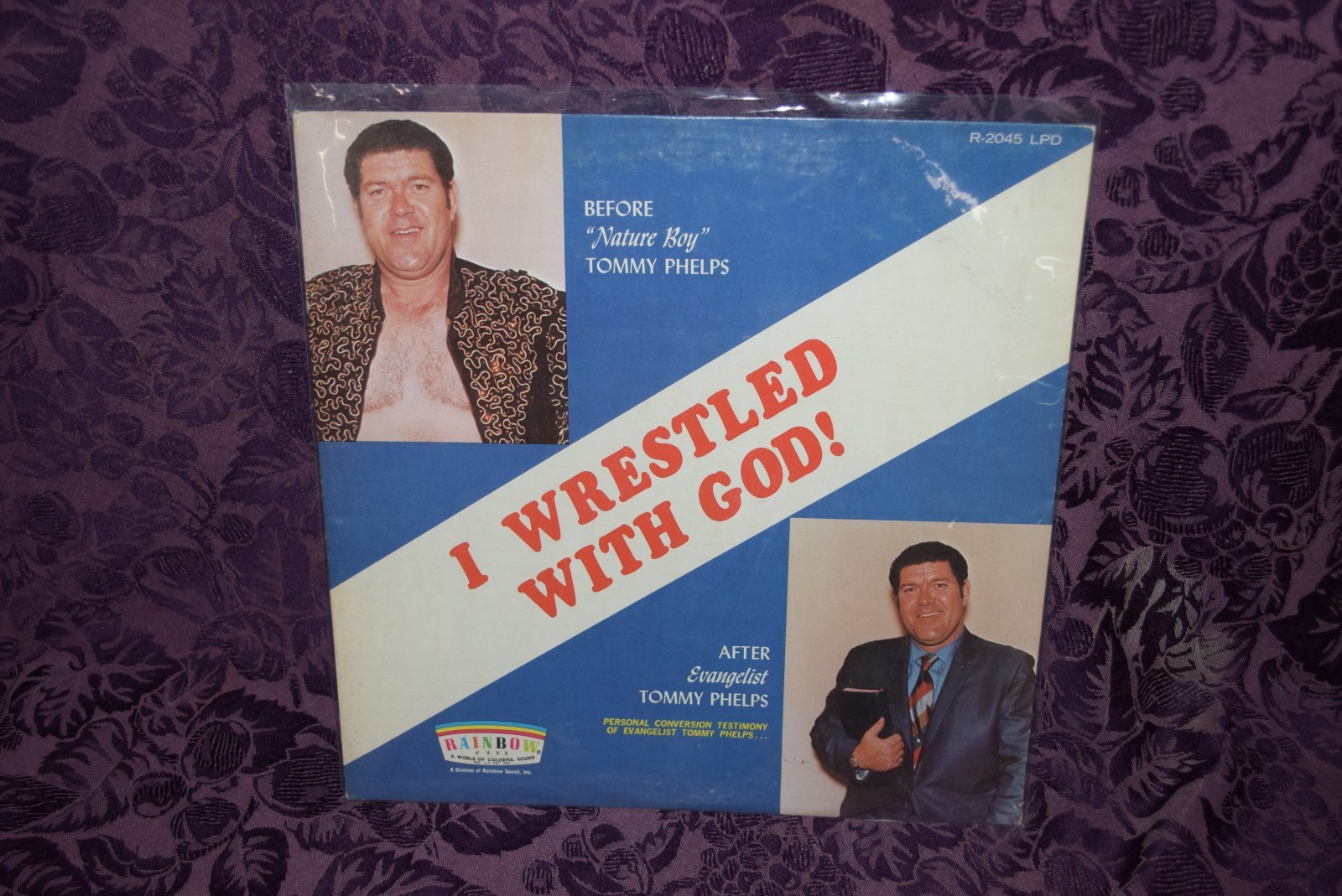 TOMMY PHELPS I Wrestled With God RAINBOW Xian Spoken Word SIGNED VG+/VG+