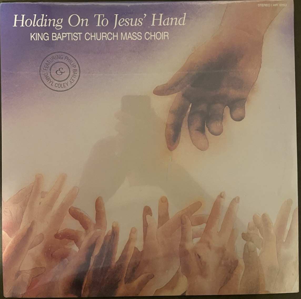 King Baptist Church Mass Choir- Holding On To Jesus’ Hand- Vinyl LP- New Sealed