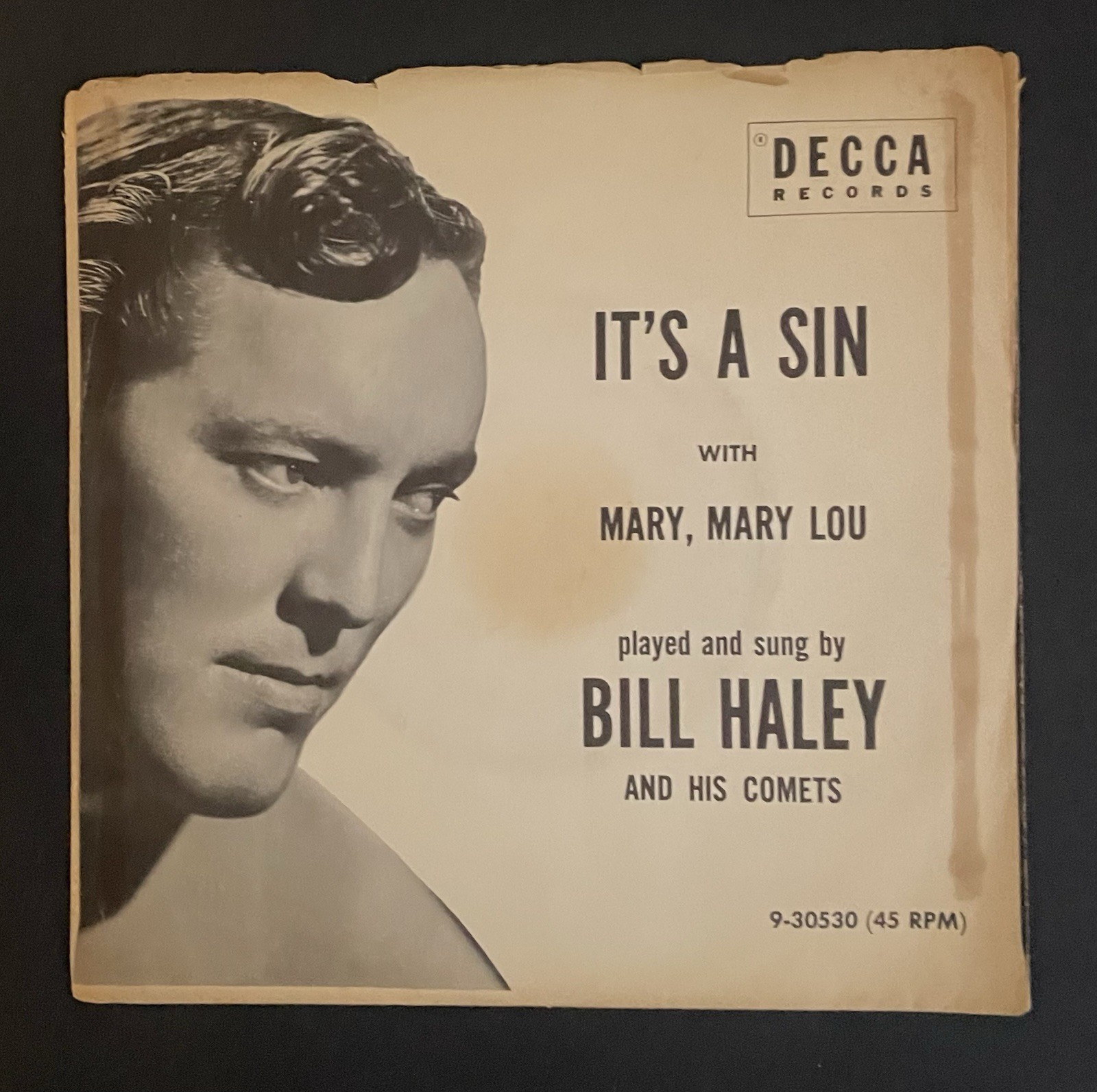 Bill Haley & His Comets MARY, MARY LOU b/w IT’S A SIN 45 VG+ DECCA Ultrasonic